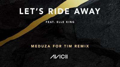 Avicii (アヴィーチー) のベストに収録された新曲「Let's Ride Away」、イタリア出身トリオMEDUZA (メデューサ) によるリミックスが配信開始