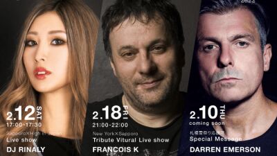 【さっぽろ雪まつりトリビュートDJライブ】2月12日、18日にオンライン開催！RinalyのDJ生ライブ、フランソワ・Kの独占バーチャルセット、更にダレン・エマーソンからの応援メッセージも！
