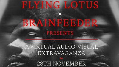 FLYING LOTUS（フライング・ロータス）とBRAINFEEDERによるスペシャル A/V ライブ『EXTRAVAGANZA』11月28日（土）に配信決定！