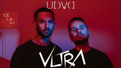 渋谷CÉ LA VI TOKYOの人気イベント「UDVD」に、大ヒット曲を連発中の現在最も注目すべきイタリア発の次世代デュオ VLTRA (ウルトラ) が7月26日 (金) 初来日出演決定!!