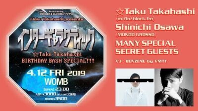 今回の『インギャラ』は☆Taku Takahashiのバースデイ!! 人気アーティストなど多数のシークレットゲスト登場