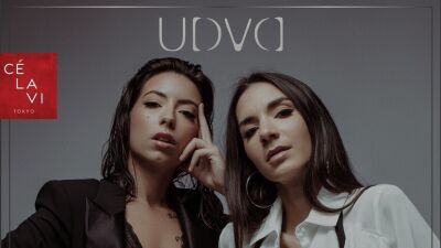 11月17日 (金) 渋谷CÉ LA VI TOKYO開催『UDVD』に欧米で人気沸騰中のイタリアのハウス/テクノ・デュオGiolì ＆ Assia (ジオリ＆アッシア) が初来日出演!!