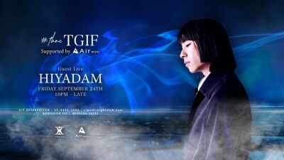 渋谷を代表するTK NIGHTCLUB、9月24日には超個性派＆ファッショニスタ・ラッパーのHIYADAM、NYと日本を股に掛けて活躍するDJ LEADが登場！