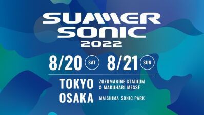【SUMMER SONIC 2022】日割り発表!! 更に追加アーティストにアジカン、BE:FIRST、マキシマム ザ ホルモンら人気アーティスト多数発表!!