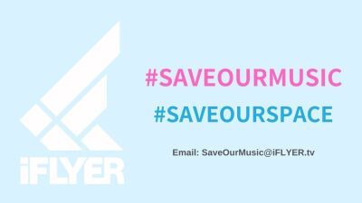 【SAVE OUR MUSIC】新型コロナウィルスから我らの音楽を救え！ iFLYER があなたをサポートします【SAVE OUR SPACE】