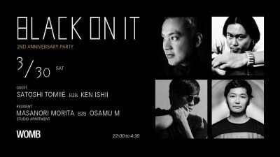 【BLACK ON IT】2周年記念にSATOSHI TOMIIEとKEN ISHIIが前代未聞のB2Bセットを披露！