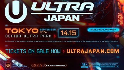都市型ダンスミュージックフェスティバル『ULTRA JAPAN 2024』 9月14日 (土)・15日 (日) 開催決定、iFLYERにてチケット絶賛販売中！