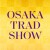 OSAKA  TRAD  SHOW