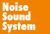 NOISE SOUND SYSTEM