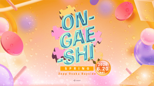 ON-GAE-SHI 2026 Spring in 大阪