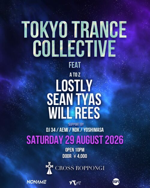 TOKYO TRANCE COLLECTIVE feat.LOSTY,SEAN TYAS,WILL REES