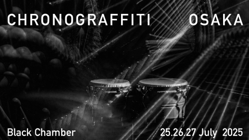 新作公演音楽公演「Chronograffiti」大阪公演開催決定！