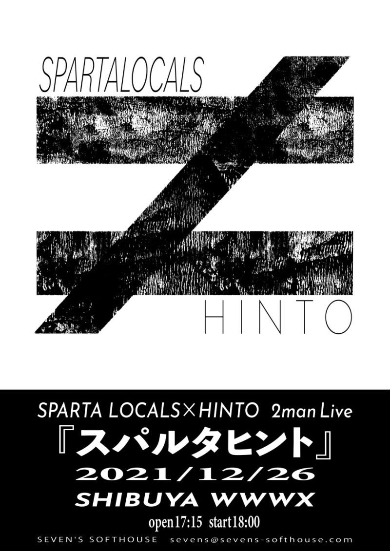 SPARTA LOCALS×HINTO 2man Live 『スパルタヒント』