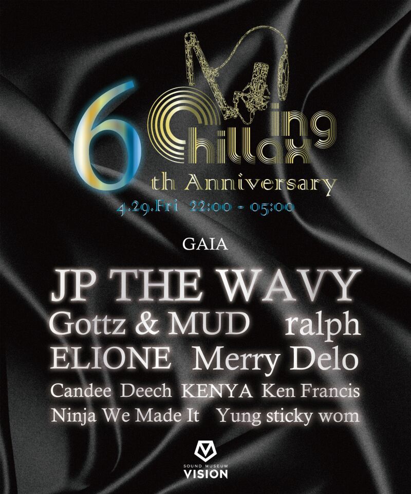 Chillaxing  6th Anniversary