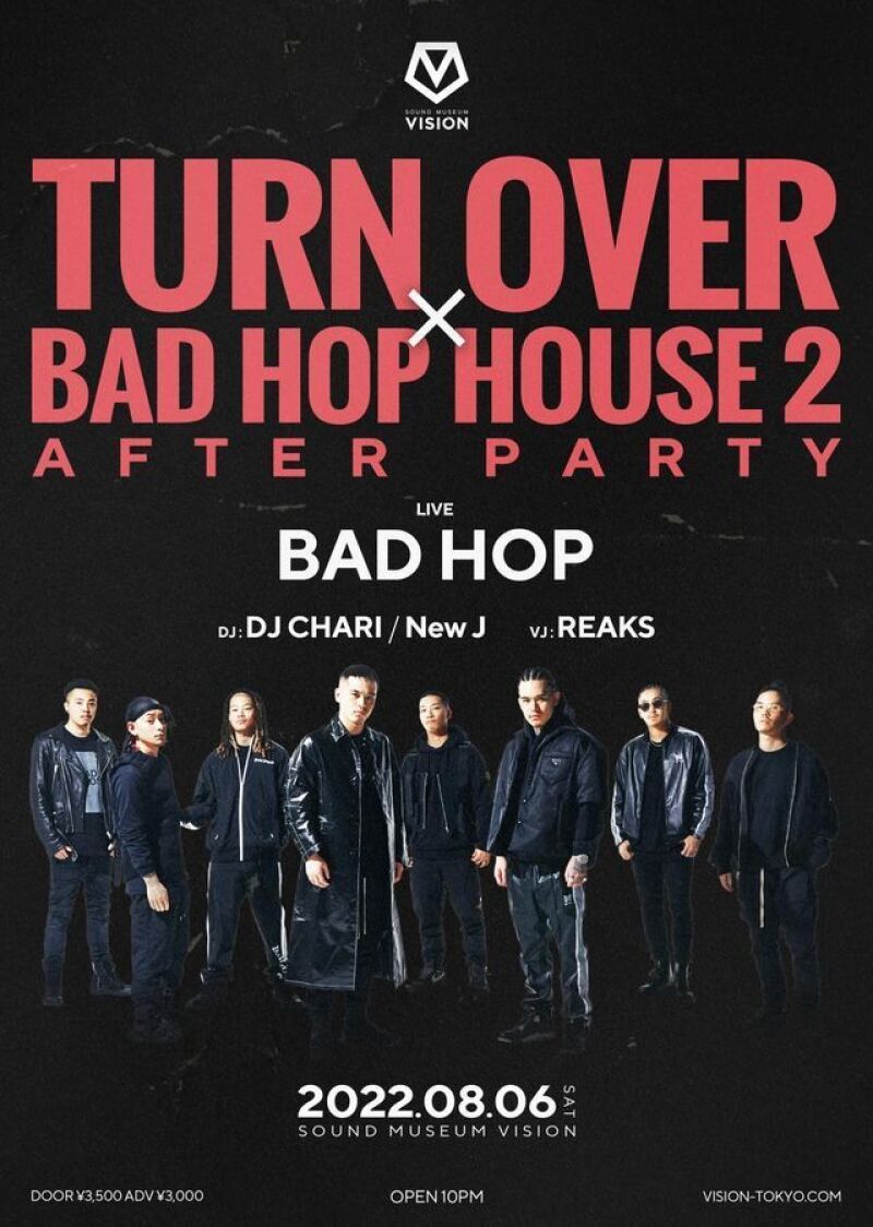 TURN OVER×BAD HOP HOUSE 2 After Party