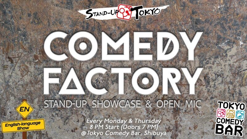 Comedy Factory: Showcase & Open Mic