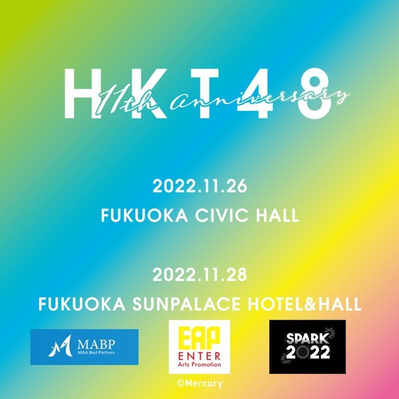 HKT48 11th anniversary LIVE 2022