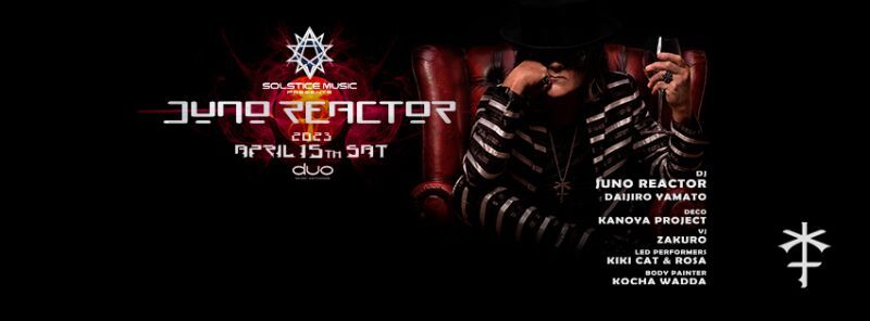 SOLSTICE MUSIC presents : JUNO REACTOR