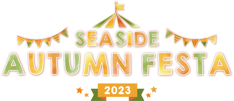 SEASIDE AUTUMN FESTA 2023