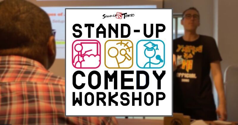 [WORKSHOP] Intro to Stand-Up Comedy Workshop