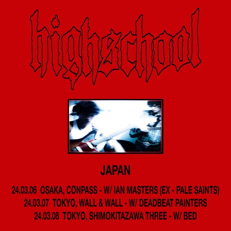HighSchool live in Osaka with Ian Masters (Ex. Pale Saints)