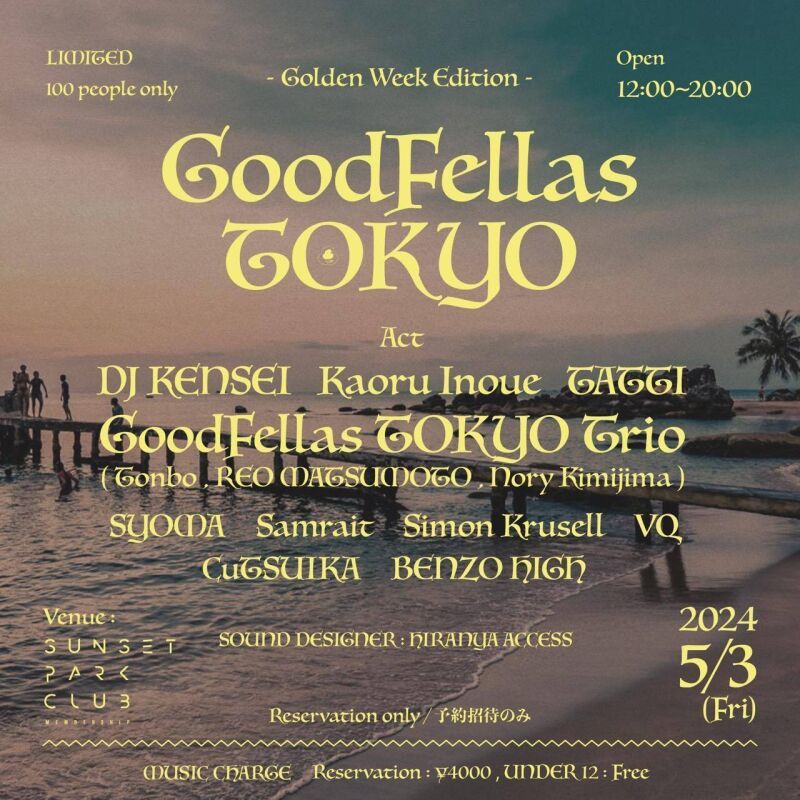 Good Fellas TOKYO #16 - Golden week edition -