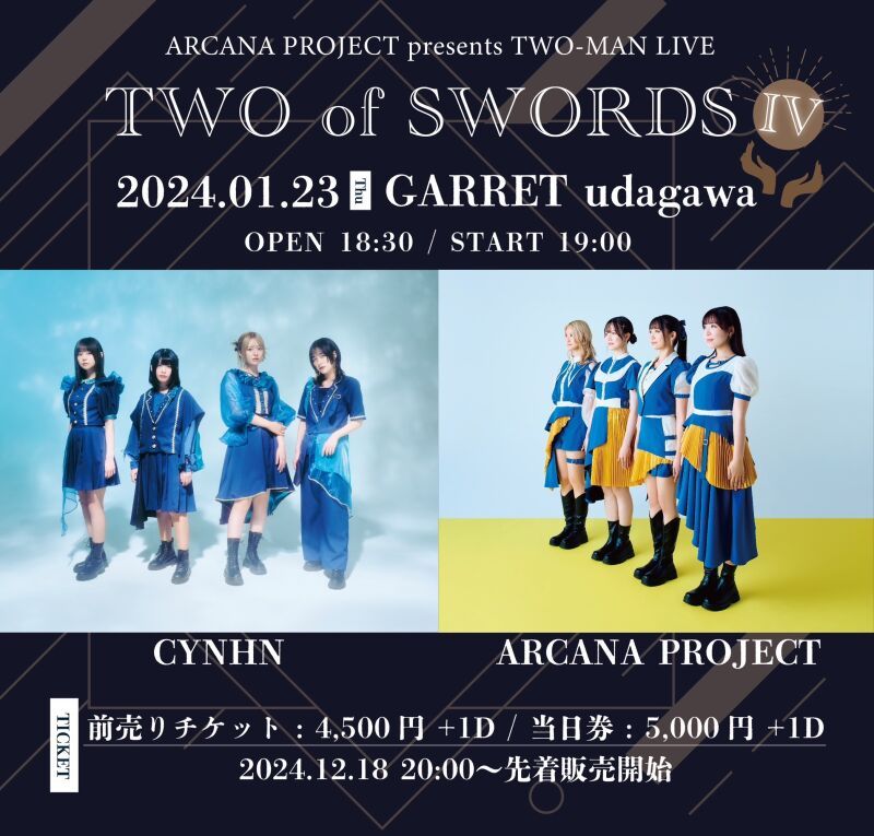 「ARCANA PROJECT×CYNHN」TWO-MAN LIVE「TWO of SWORDS Ⅳ 」