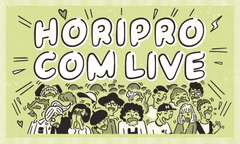 HORIPRO COM LIVE -GOLD- Vol.21生配信