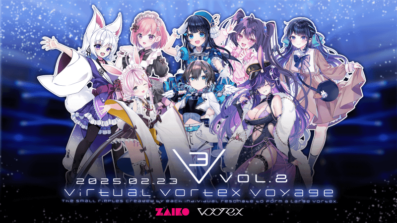 V³: Virtual Vortex Voyage 2days　vol.8【Day2】