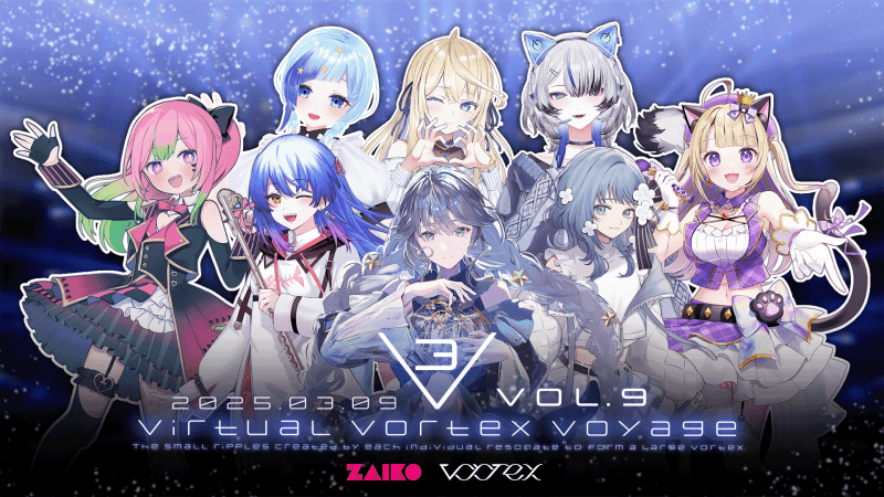 V³: Virtual Vortex Voyage　vol.9
