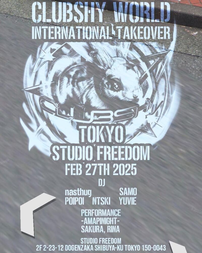CLUBSHY WORLD INTERNATIONAL TAKEOVER TOKYO