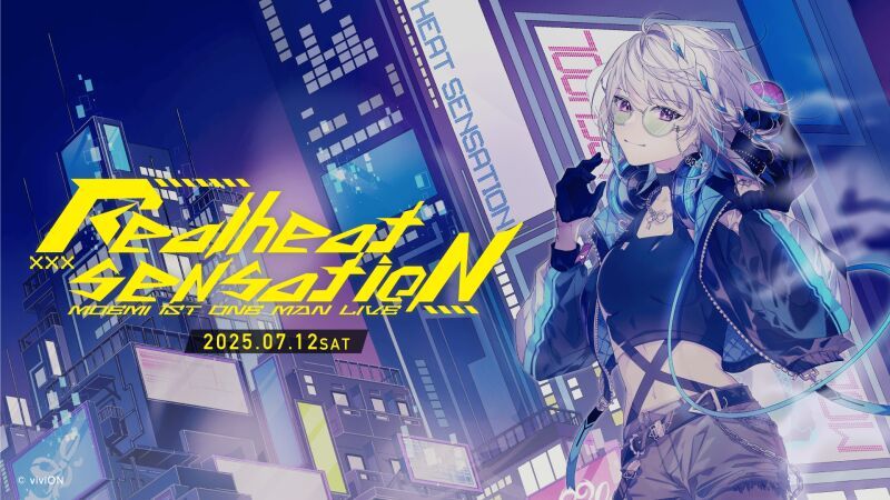 萌実 1st ONE-MAN LIVE「real heat sensation」