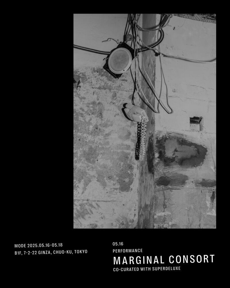 MODE 2025.05.16 Marginal Consort Co-curated with SuperDeluxe