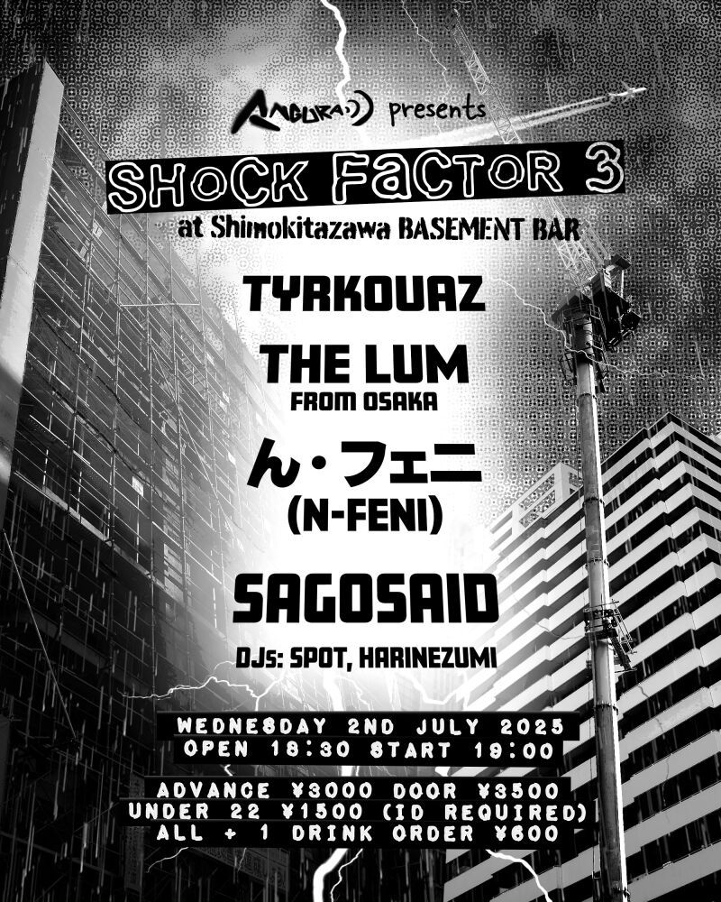 ANGURA presents 'SHOCK FACTOR 3'