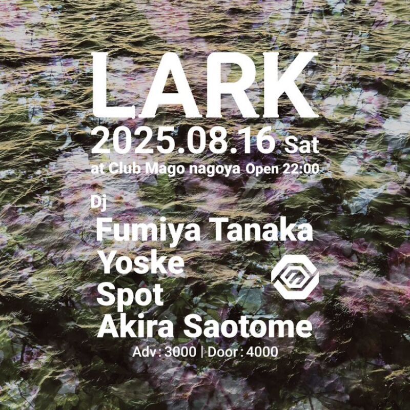 LARK feat Fumiya Tanaka