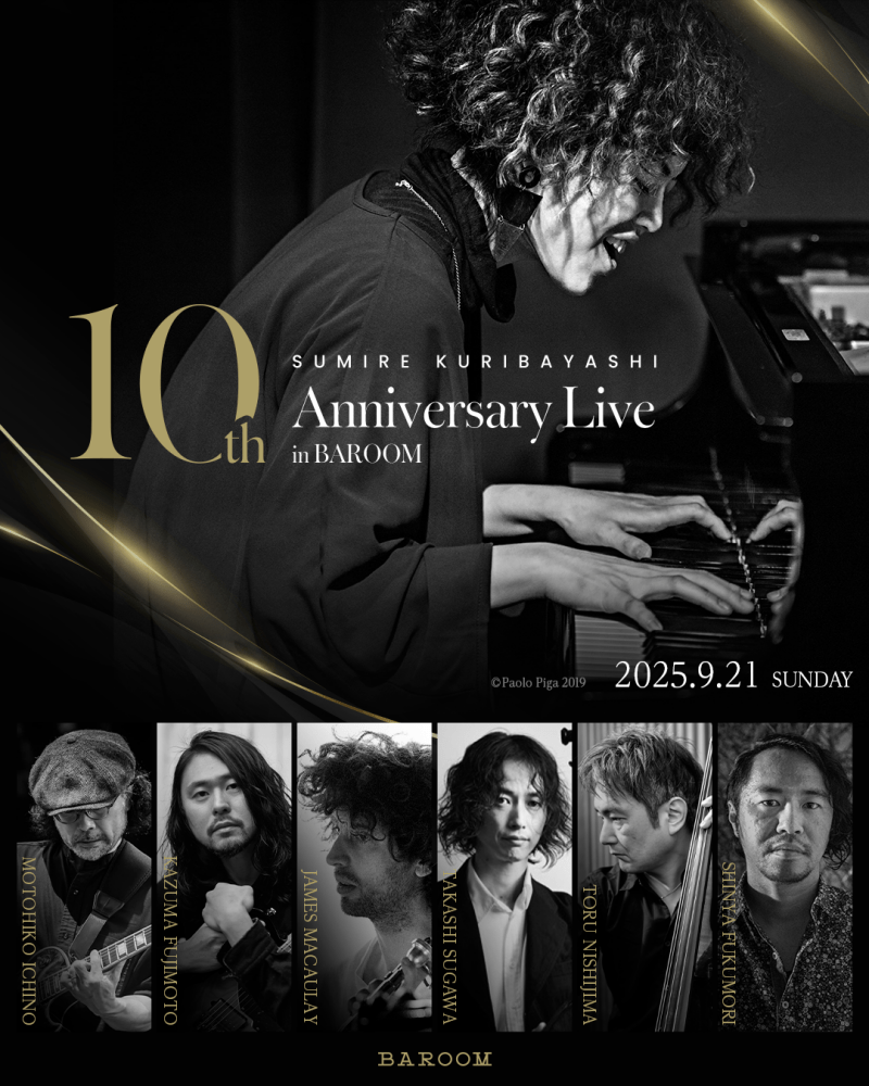 Sumire Kuribayashi 10th Anniversary Live in BAROOM