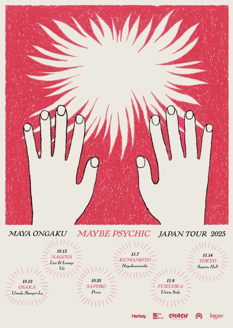maya ongaku  TOUR 2025 "Maybe Psychic" | 熊本
