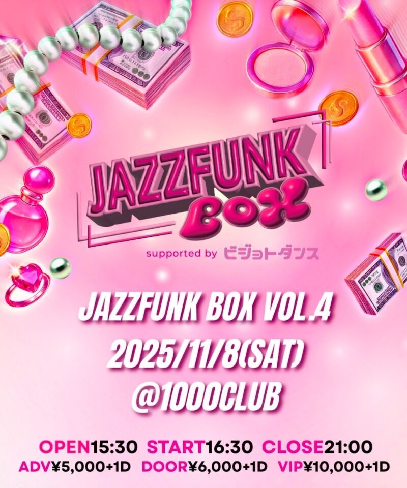 JAZZFUNK BOX vol.4 supported by ビジョトダンス