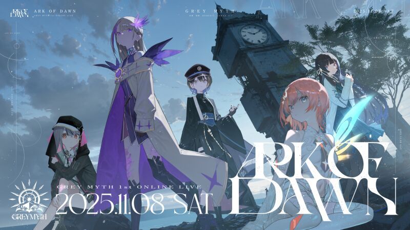 GREY MYTH HALF ANNIVERSARY LIVE Ark of Dawn