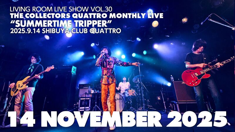 THE COLLECTORS LIVING ROOM LIVE SHOW Vol.30