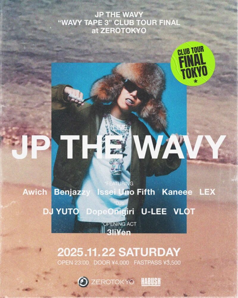 JP THE WAVY " WAVY TAPE 3" CLUB TOUR FINAL