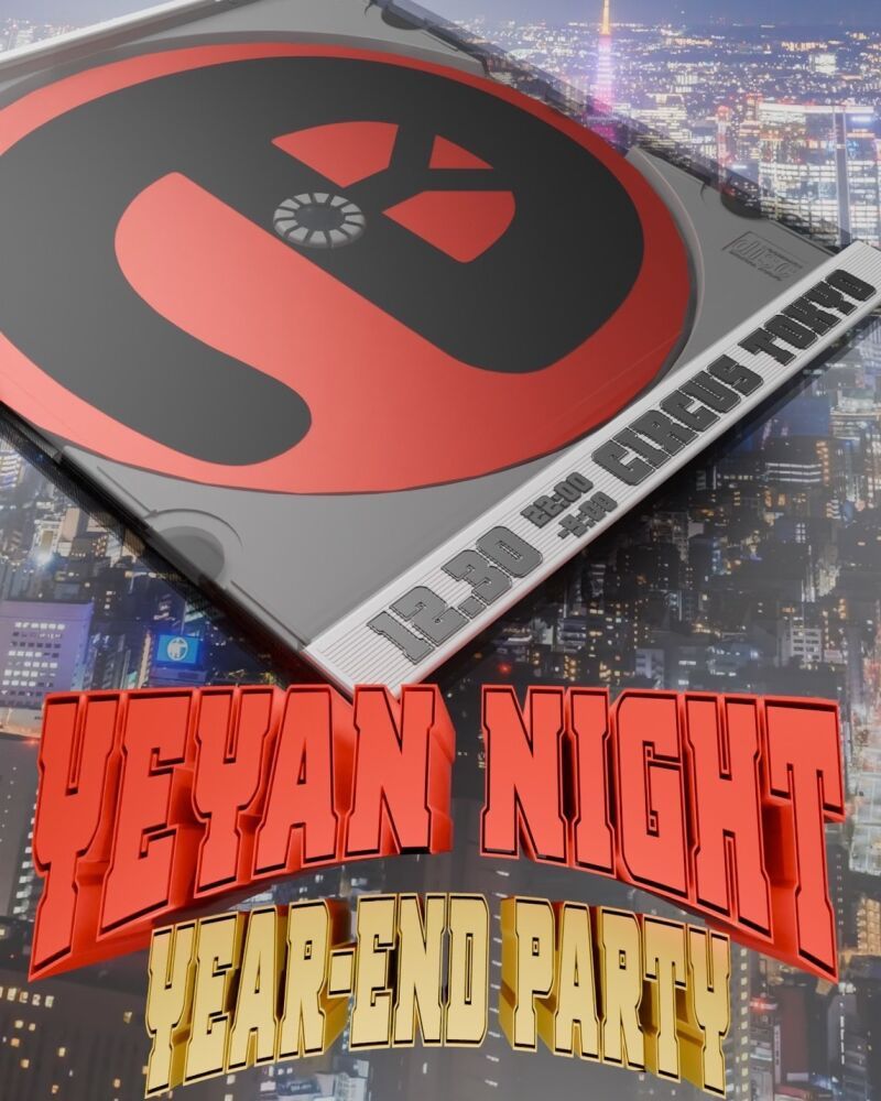 YEYAN NIGHT "YEAR-END-PARTY"