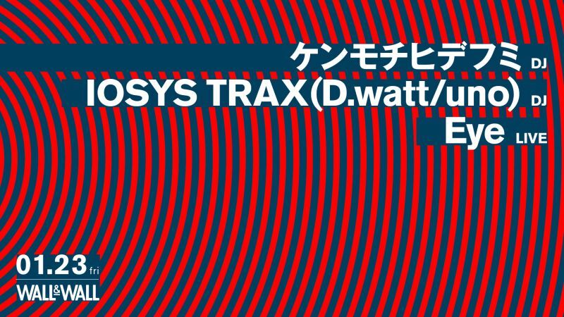 ケンモチヒデフミ/IOSYS TRAX/Eye