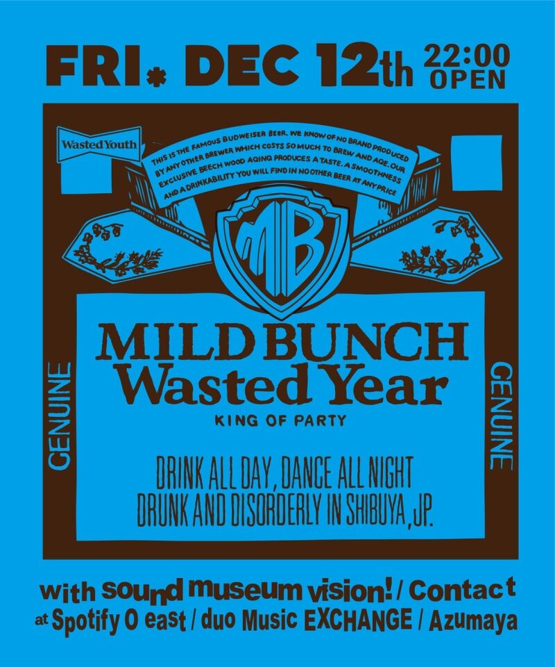 Sound Museum VISION and Contact present Mild Bunch Wasted Year 2025