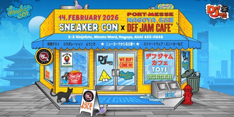 Sneaker Con NAGOYA x Def Jam Cafe 2026
