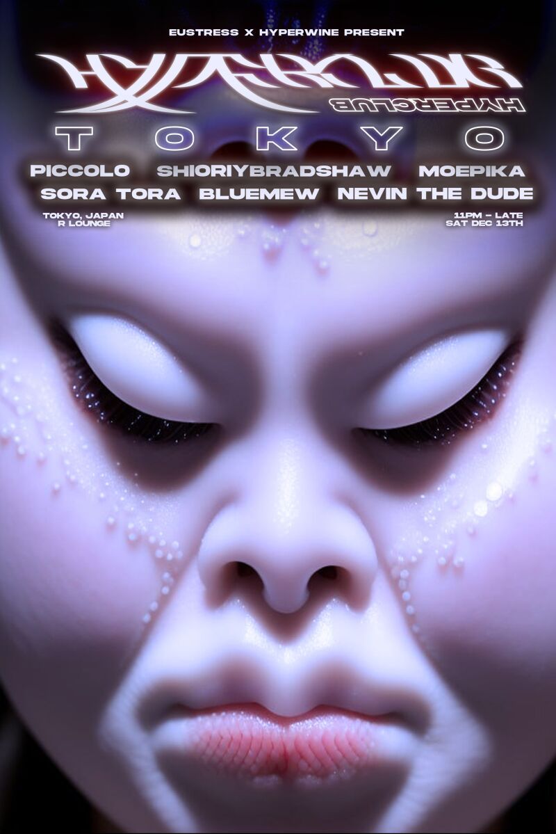 EUSTRESS x HYPERWINE Presents: HYPERCLUB TOKYO 3.0
