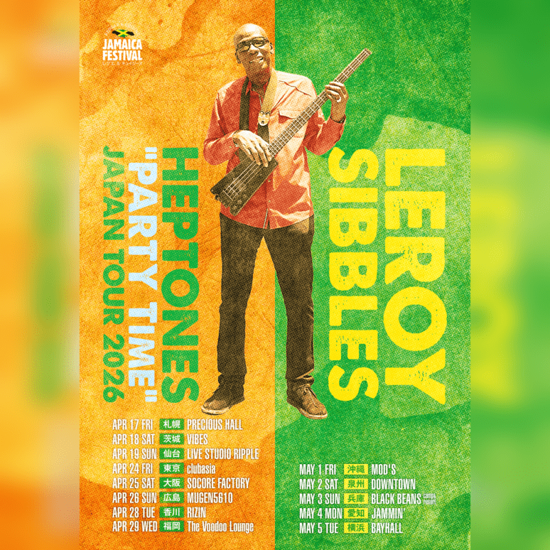 LEROY-HEPTONES-SIBBLES ”PARTY TIME" JAPAN TOUR 2026 in 東京