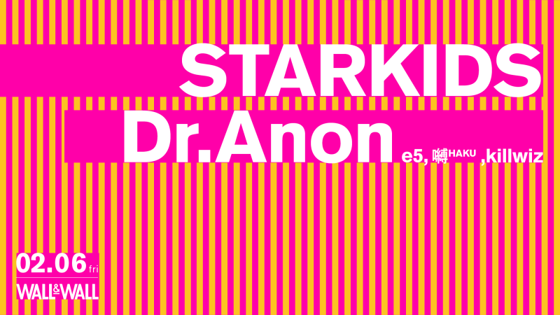 STARKIDS / Dr.Anon