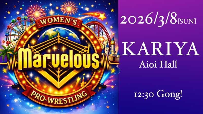 2026.3.8 Marvelous Puroresu Kariya