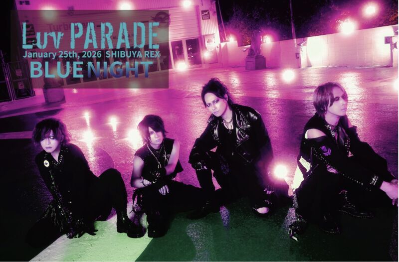 Luv PARADE 「BLUE NIGHT」 Streaming Live